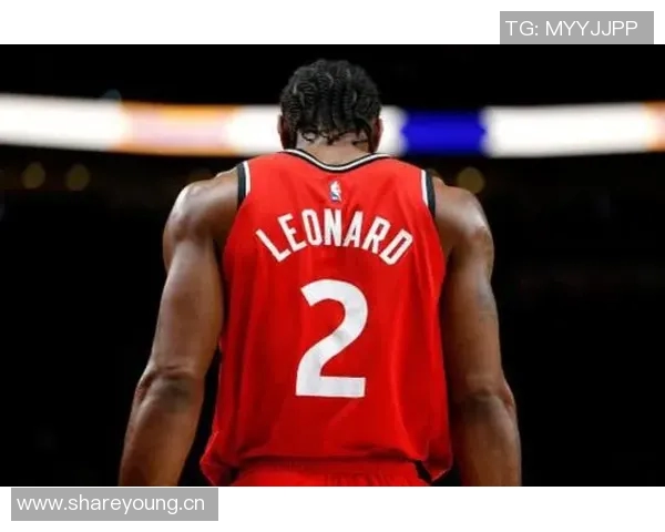 莱昂纳德半场表现抢眼19分钟内高效得分17分助球队争胜