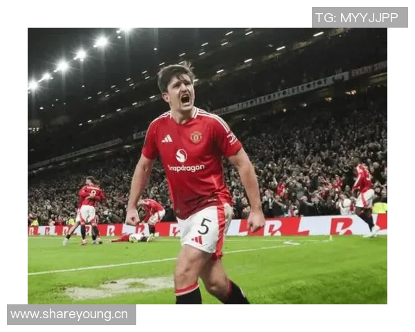 曼联与马奎尔续约谈判进行中俱乐部认可其贡献与领导力 曼联与马奎尔续约谈判进行中俱乐部认可其贡献与领导力