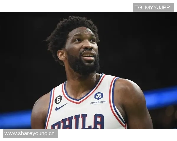 媒体人分析VJ展现球星潜力但恩比德复出仍需时日