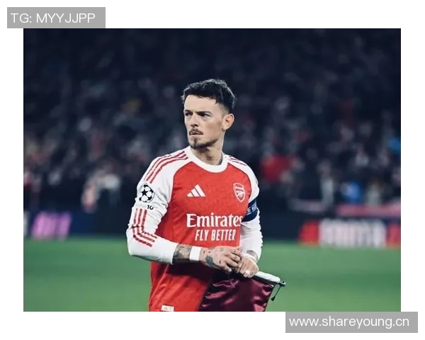 多支球队关注阿森纳右后卫本怀特英超及欧洲市场热度上升